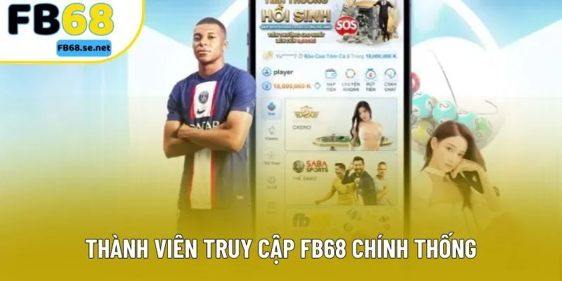 Thành viên truy cập FB68 chính thống Thành viên truy cập FB68 chính thống