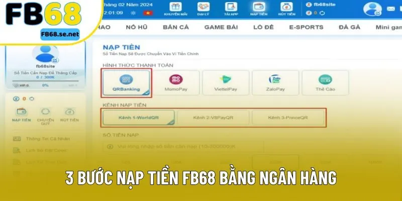 3 bước nạp tiền FB68 bằng ngân hàng 3 bước nạp tiền FB68 bằng ngân hàng